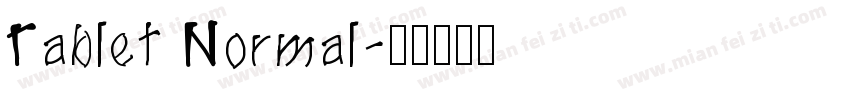 Tablet Normal字体转换